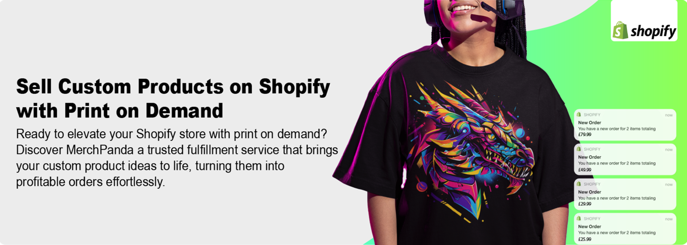 Sell Custom Products on Shopify with Print on Demand, Ready to elevate your Shopify store with print on demand? Discover MerchPanda a trusted fulfillment service that brings your custom product ideas to life, turning them into profitable orders effortlessly.